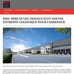 BOURGES (18) : Construction d'un entrepôt logistique Carrefour pour Goodman