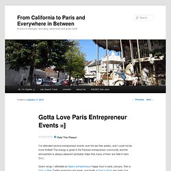 Gotta Love Paris Entrepreneur Events =]