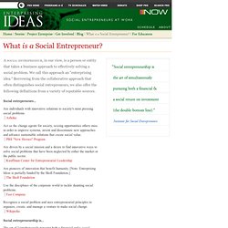 What is a Social Entrepreneur . Enterprising Ideas . NOW