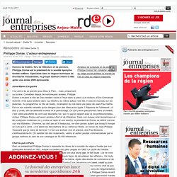 Philippe Dorise.L'acteur entrepreneur - Rencontre - Le Journal des entreprises