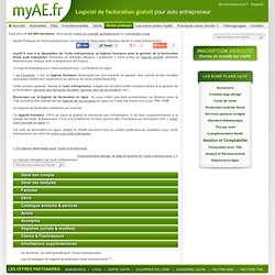 Freeware Auto Entrepreneur - myAE.fr : Logiciel de facturation freeware pour auto entrepreneur