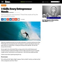 3 Skills Every Entrepreneur Needs: Perseverance, Respect, Innovation