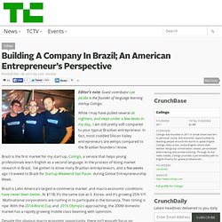 Building A Company In Brazil; An American Entrepreneur’s Perspective