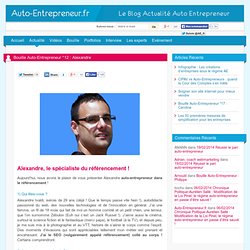 Bouille Auto-entrepreneur : Alexandre référencement Blog