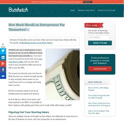 How Much Should an Entrepreneur Pay Themselves? - Bidsketch