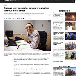 Queens teen computer entrepreneur rakes in thousands a year 