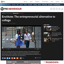 Enstitute: The entrepreneurial alternative to college