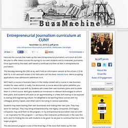 Entrepreneurial Journalism curriculum at CUNY « BuzzMachine