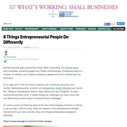8 Things Entrepreneurial People Do Differently