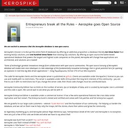 Entrepreneurs break all the Rules – Aerospike goes Open Source