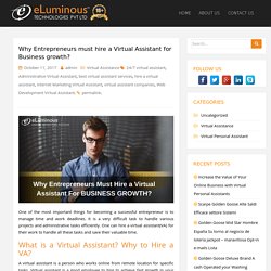 Why Entrepreneurs must hire a Virtual Assistant for Business growth? - eLuminous VA Blog
