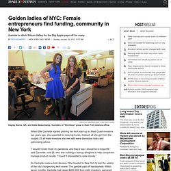 Golden ladies of NYC: Female entreprenuers find funding, community in New York  