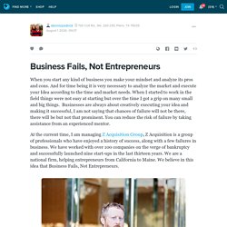 Business Fails, Not Entrepreneurs