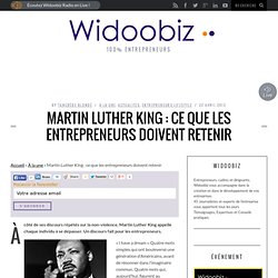 Martin Luther King : ce que les entrepreneurs doivent retenir