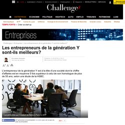 Pourquoi les entrepreneurs de la génération Y réussissent mieux que leurs aînés