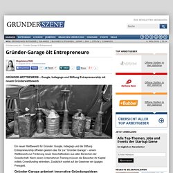Gründer-Garage ölt Entrepreneurs-to-be