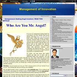 Entrepreneurs Seeking Angel Investors: READ THIS ARTICLE! - Strategy of Innovation
