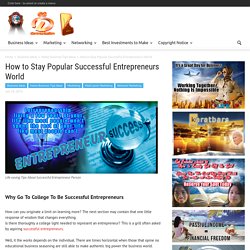 How to Stay Popular Successful Entrepreneurs World