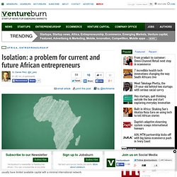 Isolation: a problem for current and future African entrepreneurs