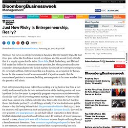 Just How Risky Is Entrepreneurship, Really?