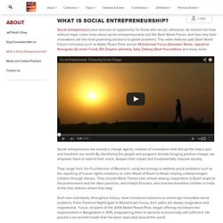 What is Social Entrepreneurship / Examples Of A Social Entrepreneur