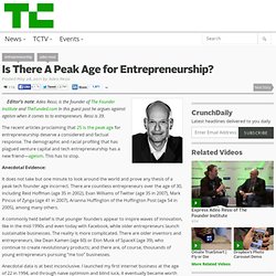 Is There A Peak Age for Entrepreneurship?
