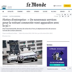 Flottes d’entreprise : « De nouveaux services pour la voiture connectée vont apparaître avec la 5G »