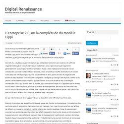 L?entreprise 2.0, ou la compl?tude du mod?le Lippi
