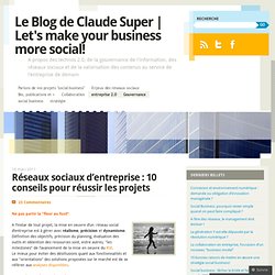 Réseaux sociaux d’entreprise : 10 conseils pour réussir les projets