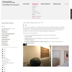 Fondation d'entreprise espace écureuil pour l'art contemporain de Toulouse : Reliefs
