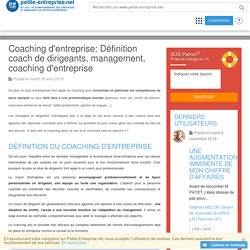 Coaching d´entreprise: Définition coach de dirigeants, management, coaching d´entreprise