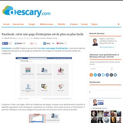 Facebook: créer une page d’entreprise est de plus en plus facile