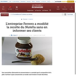 L'entreprise Ferrero a modifié la recette du Nutella sans en informer ses clients