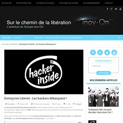 Entreprise Libérée : Les hackers débarquent !