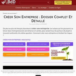 Créer votre entreprise : étapes, démarche et méthodologie