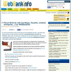 Forum Droit du web (juridique, fiscalité, création entreprise…) sur WebRankInfo