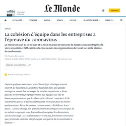 La cohésion d’équipe dans les entreprises à l’épreuve du coronavirus