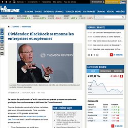 Dividendes: BlackRock sermonne les entreprises européennes