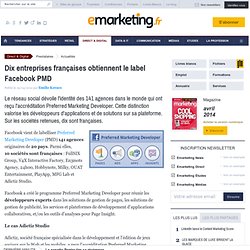 Dix entreprises françaises obtiennent le label Facebook PMD