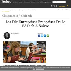 Les Dix Entreprises Françaises De La EdTech A Suivre