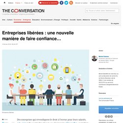 Entreprises libérées : une nouvelle manière de faire confiance…