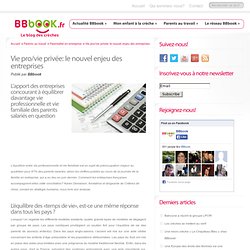 Vie pro-vie privée, nouvel enjeu des entreprises – parentalité en entreprise – BBbook