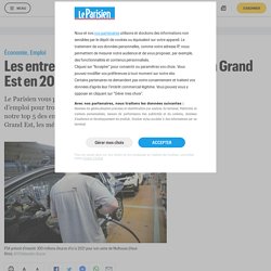Les entreprises qui recrutent en région Grand Est en 2019 - Le Parisien