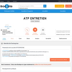 ATP ENTRETIEN (SAINT-MAXIMIN) Chiffre d'affaires, résultat, bilans sur SOCIETE.COM - 834924664