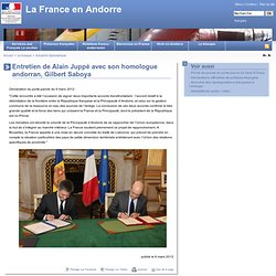 Entretien de Alain Juppé avec son homologue andorran, Gilbert Saboya - La France en Andorre