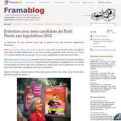 Entretien avec trois candidats du Parti Pirate aux legislatives 2012