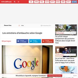 Les entretiens d’embauche selon Google