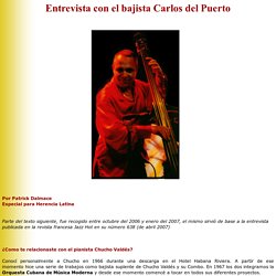 Entrevista con el bajista Carlos del Puerto - Herencia Latina