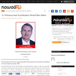 Entrevue avec le professeur Moncef Ben Salem : Nawaat de Tunisie – Tunisia
