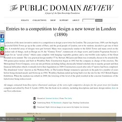 Entries to a competition to design a new tower in London (1890